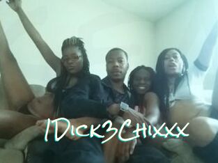 1Dick3Chixxx