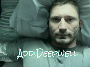 AddiDeepwell