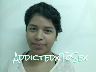 AddictedxToSex