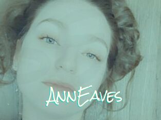 AnnEaves