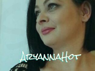 AryannaHot