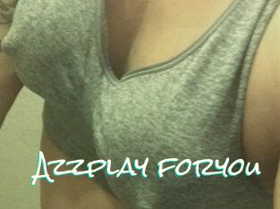 Azzplay_foryou