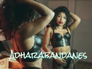 Adharabandanes