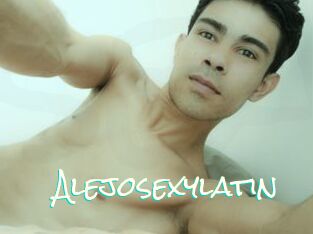 Alejosexylatin