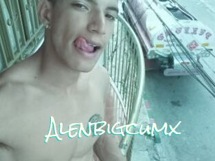 Alenbigcumx