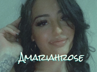 Amariahrose