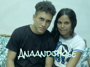 Anaandjhose