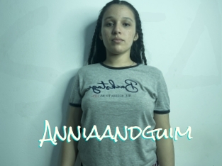 Anniaandguim