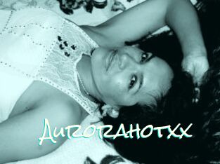 Aurorahotxx