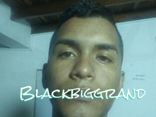 Blackbiggrand