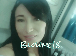 Blowme18