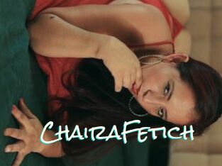 ChairaFetich