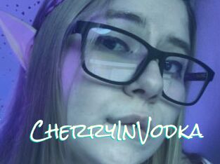 CherryInVodka