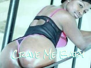 Crave_Me_Baby