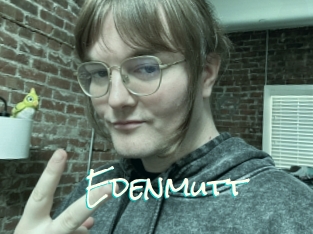 Edenmutt