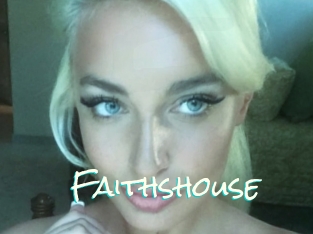 Faithshouse