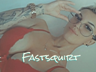 Fastsquirt