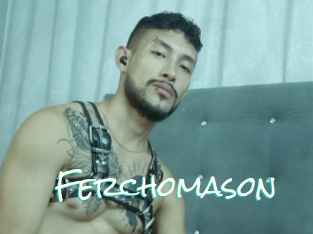 Ferchomason