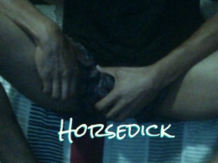 Horsedick