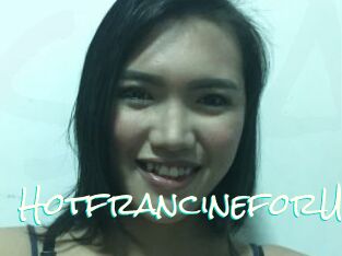 HotfrancineforU