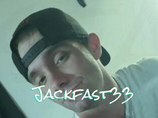 Jackfast33