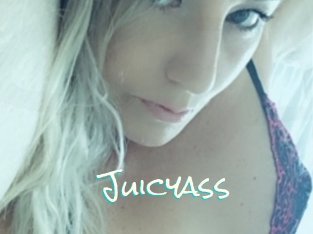 Juicyass