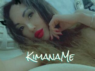 KimanaMe