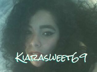 Kiarasweet69