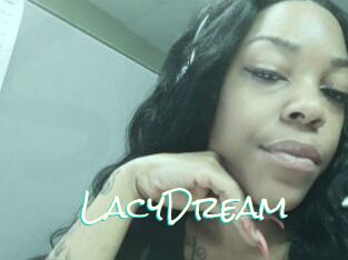 LacyDream