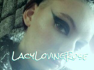 LacyLovingRose