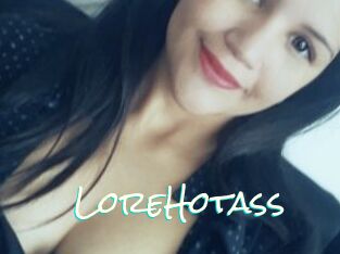 LoreHotass