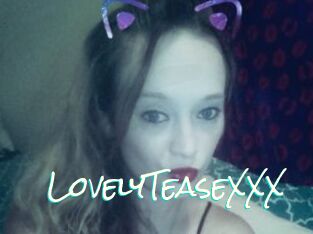 LovelyTeaseXXX