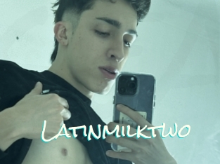 Latinmilktwo