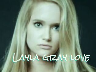 Layla_gray_love