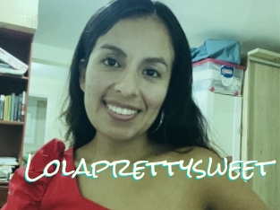 Lolaprettysweet