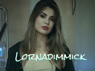 Lornadimmick