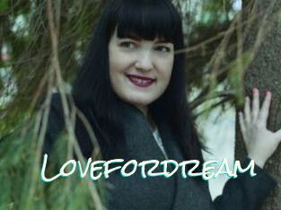 Lovefordream