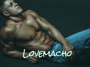 Lovemacho