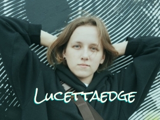 Lucettaedge