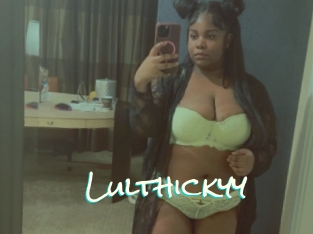 Lulthickyy