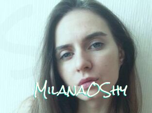 MilanaOShy