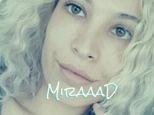 MiraaaD