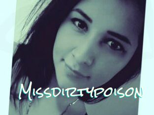 Missdirtypoison