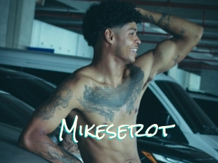 Mikeserot