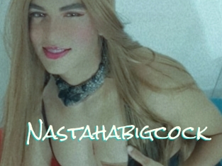 Nastahabigcock