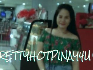 PRETTYHOTPINAY4U