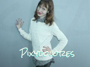 Pixydolores