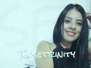 Rosetrinity