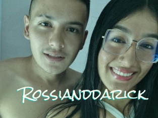 Rossianddarick