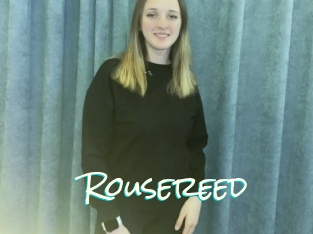 Rousereed